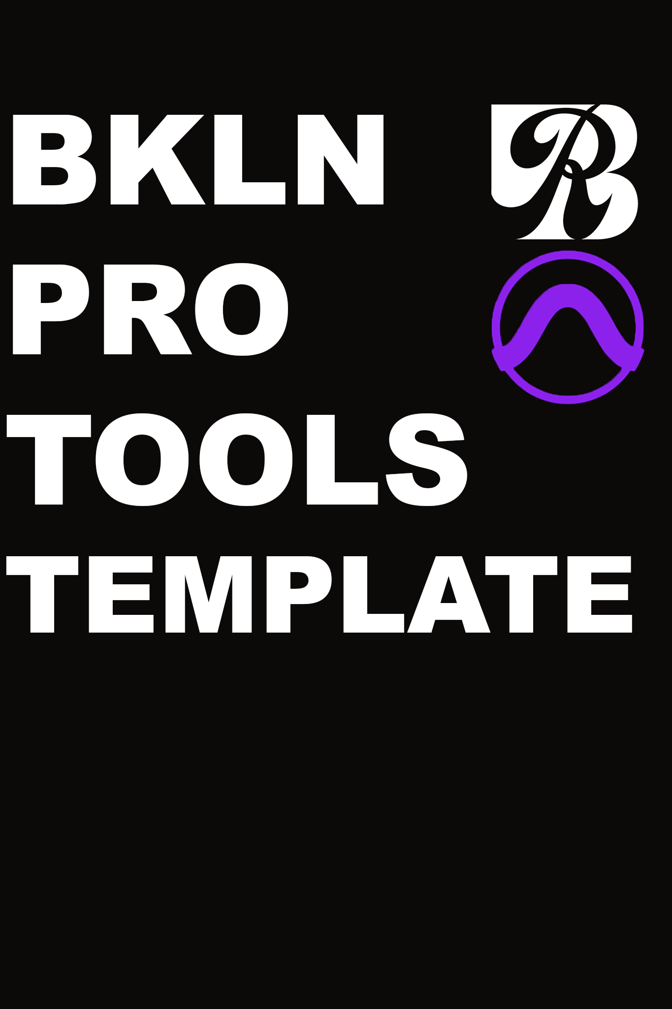 BKLN PRO TOOLS MIX TEMPLATE